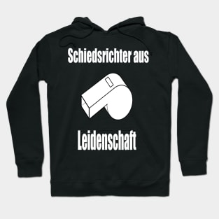 Schiedssrichter aus Leidenschaft Hoodie